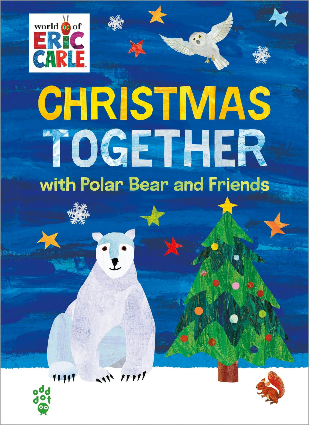 Christmas Together with Polar Bear and Friends Hardcover Macmillan Publishers Lil Tulips