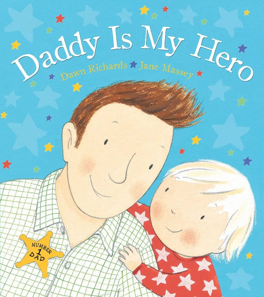 Daddy Is My Hero SourceBooks Lil Tulips