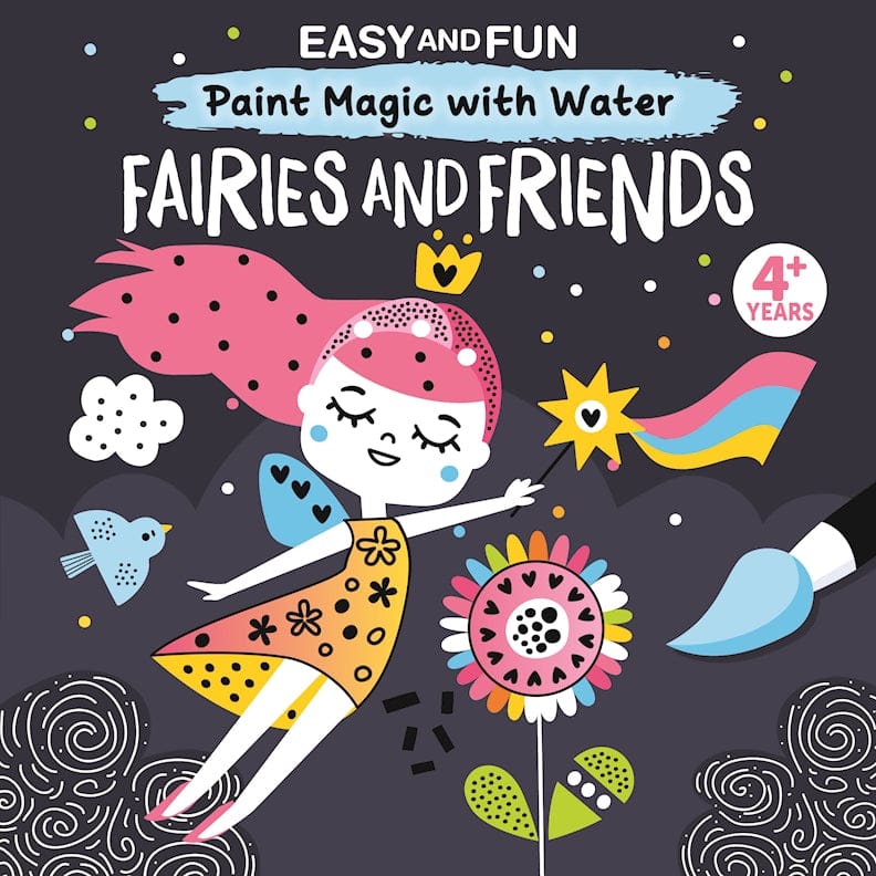 Easy and Fun Paint Magic with Water: Fairies and Friends Fox Chapel Publishing Lil Tulips