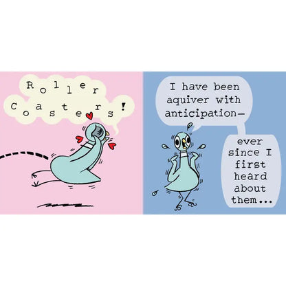 The Pigeon Will Ride the Roller Coaster! By Mo Willems