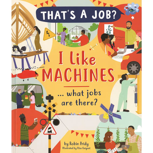I Like Machines... What Jobs Are There?