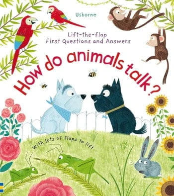 First Questions and Answers: How Do Animals Talk? Harper Collins Childrens Lil Tulips