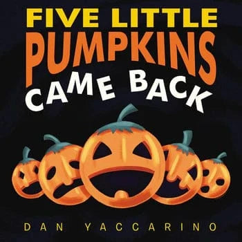 Five Little Pumpkins Came Back - Board Book Harper Collins Childrens Lil Tulips