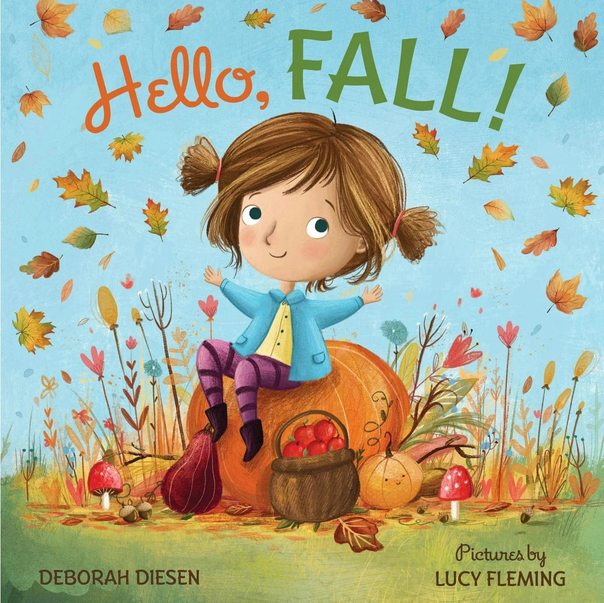 Hello, Fall! Picture Book Macmillan Publishers Lil Tulips