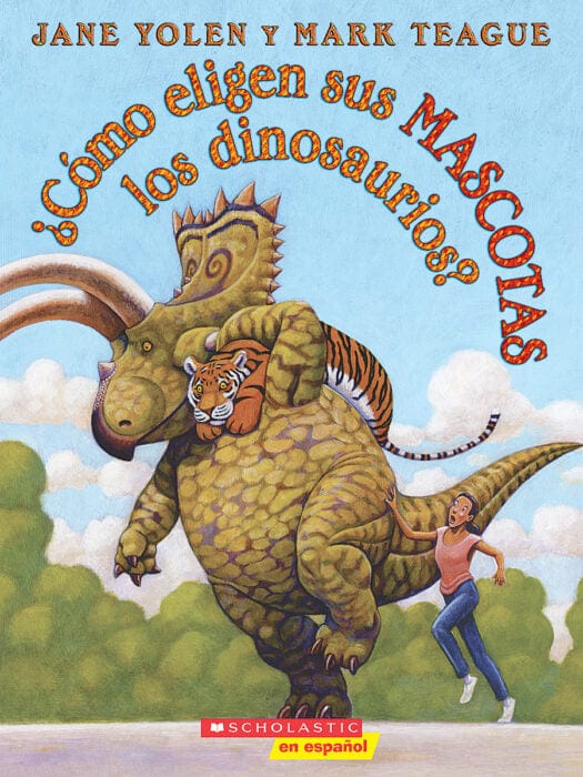 How Do Dinosaurs Choose Their Pets? (Spanish) Scholastic Lil Tulips