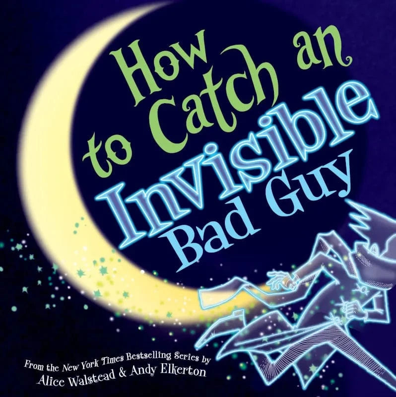 How To Catch An Invisible Bad Guy SourceBooks Lil Tulips