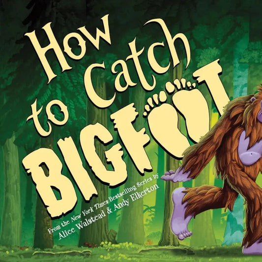 How To Catch Bigfoot SourceBooks Lil Tulips