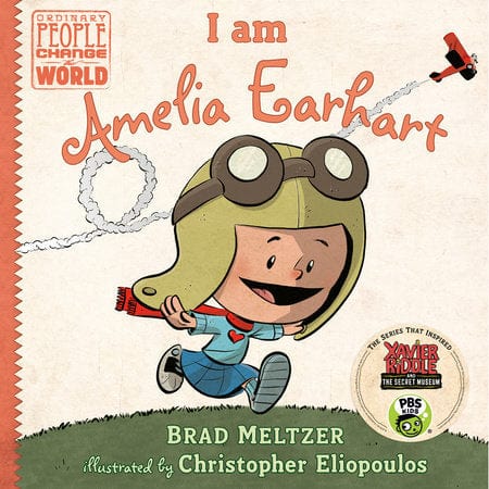I am Amelia Earhart Ordinary People Change The World Lil Tulips