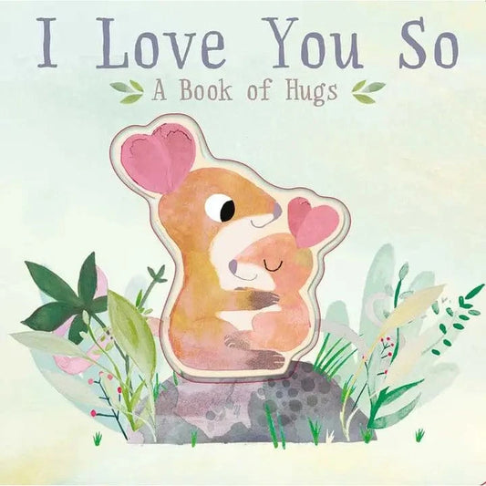 I Love You So Simon & Schuster Books Lil Tulips