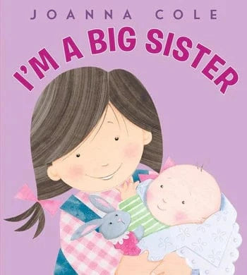 I'm A Big Sister Harper Collins Childrens Lil Tulips