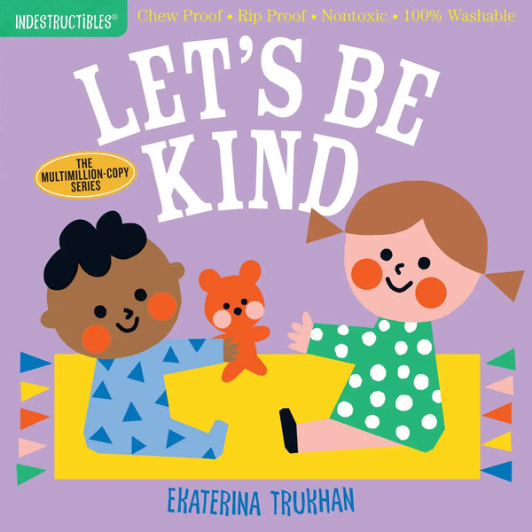 Indestructibles: Let's Be Kind Indestructibles Lil Tulips