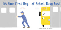 It's Your First Day of School, Busy Bus! Simon & Schuster Lil Tulips