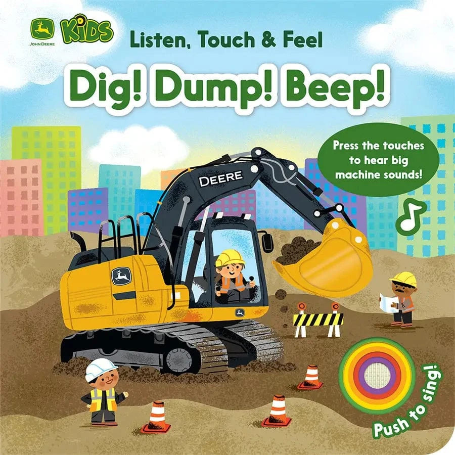John Deere Kids Listen Touch & Feel Dig! Dump! Beep! Cottage Door Press Lil Tulips
