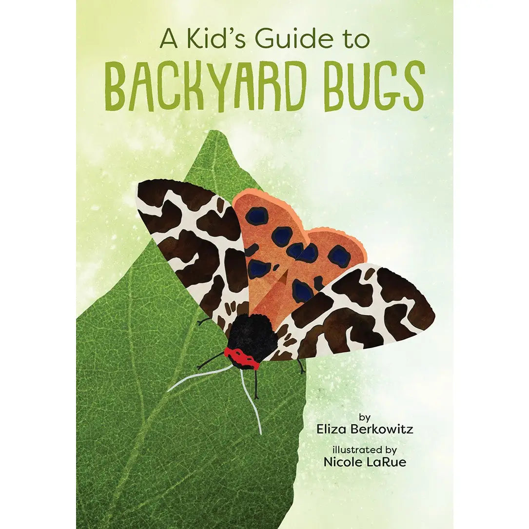 A Kid's Guide to Backyard Bugs book cover