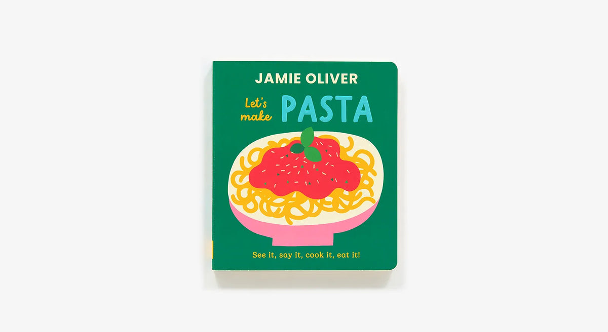 Let's Make Pasta: See It, Say It, Cook It, Eat It! Abrams Lil Tulips