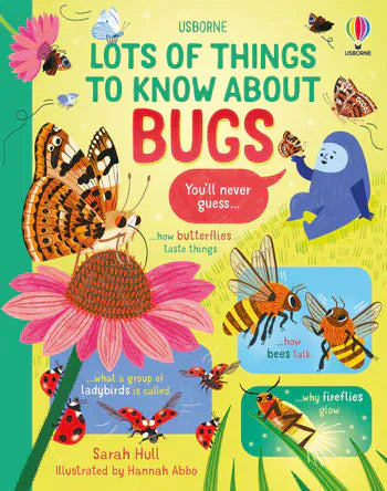 Lots of Things To Know About Bugs Harper Collins Childrens Lil Tulips