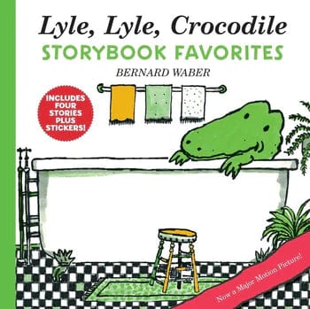 Lyle, Lyle, Crocodile Storybook Favorites Harper Collins Childrens Lil Tulips