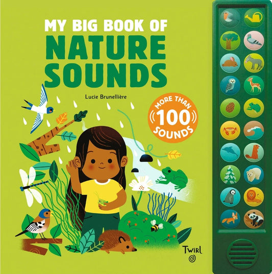My Big Book of Nature Sounds Chronicle Books Lil Tulips