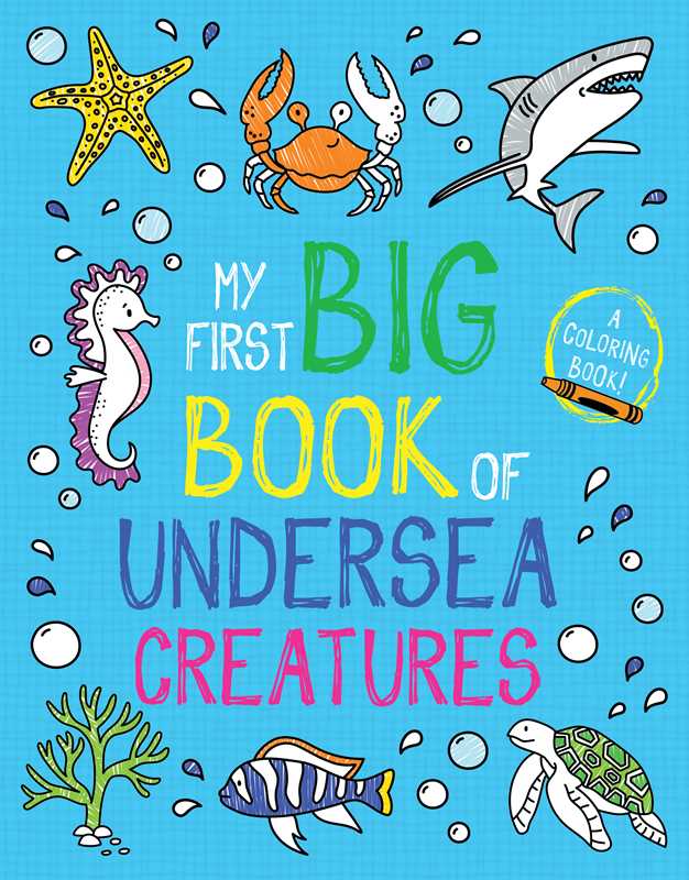 My First Big Book of Undersea Creatures Coloring Book Simon & Schuster Lil Tulips