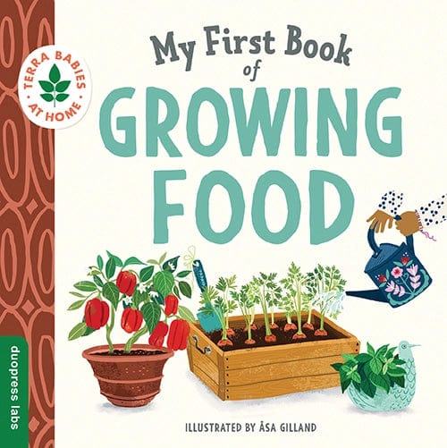 My First Book of Growing Food SourceBooks Lil Tulips
