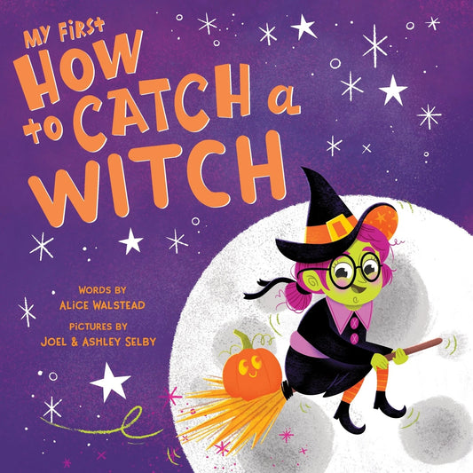My First How To Catch A Witch Board Book SourceBooks Lil Tulips