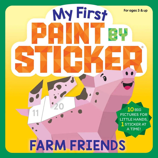 My First Paint By Sticker: Farm Friends Paint by Sticker Lil Tulips