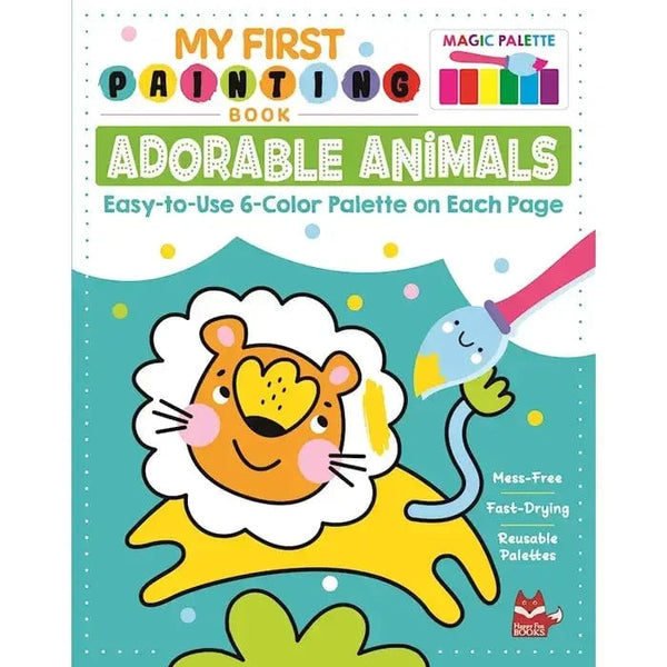 My First Painting Book: Adorable Animals Wellspring Lil Tulips