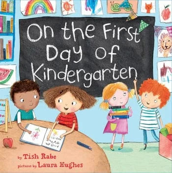 On the First Day of Kindergarten Harper Collins Childrens Lil Tulips