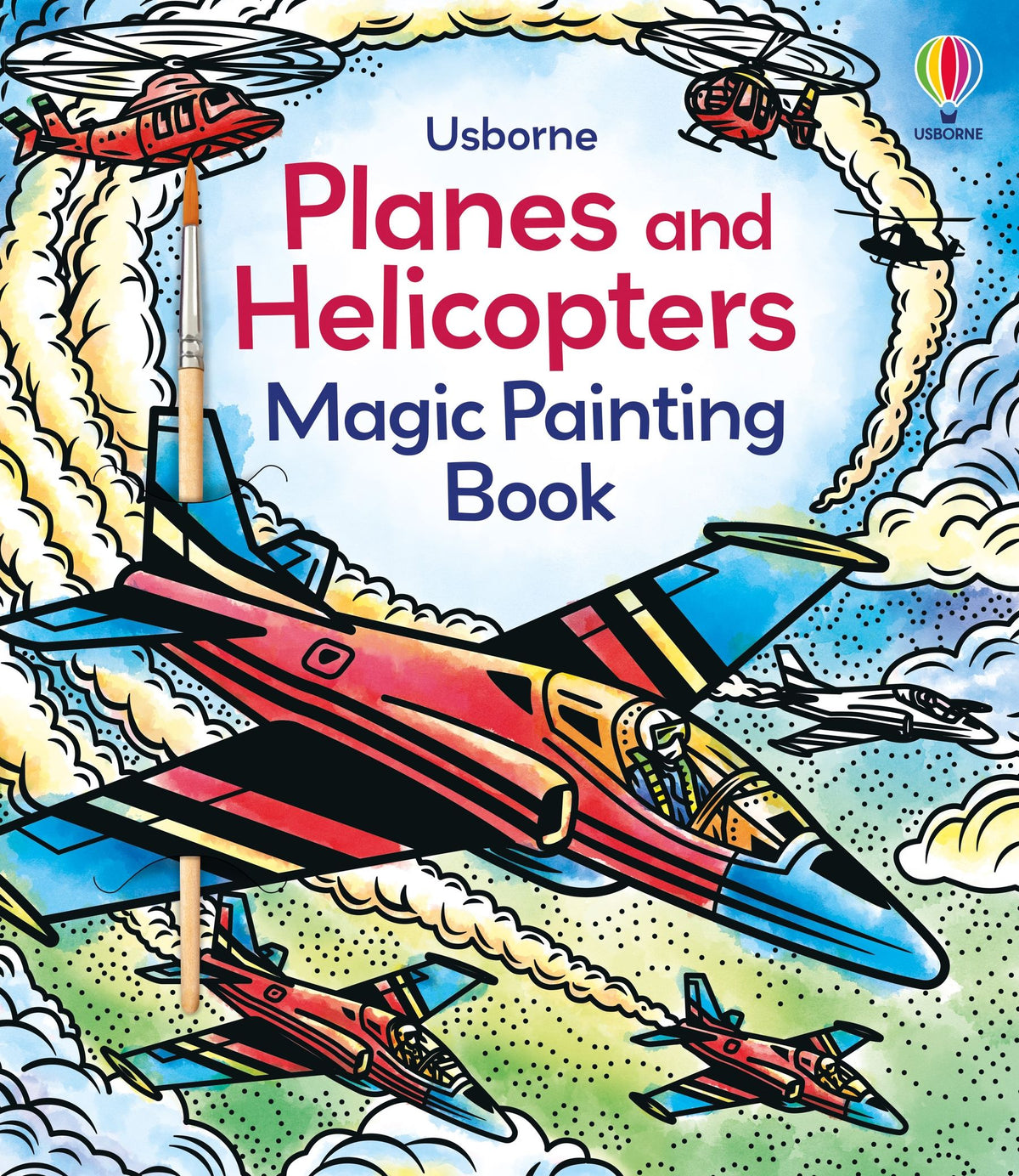 Planes and Helicopters Magic Painting Book — Usborne book cover
