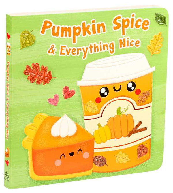 Pumpkin Spice & Everything Nice Simon & Schuster Lil Tulips