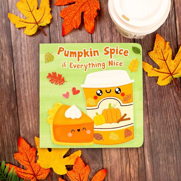Pumpkin Spice & Everything Nice Simon & Schuster Lil Tulips