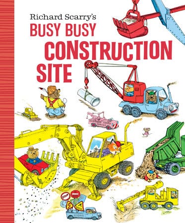 Richard Scarry's Busy Busy Construction Site Penguin Random House Lil Tulips