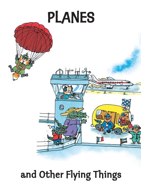Richard Scarry's Planes Penguin Random House Lil Tulips