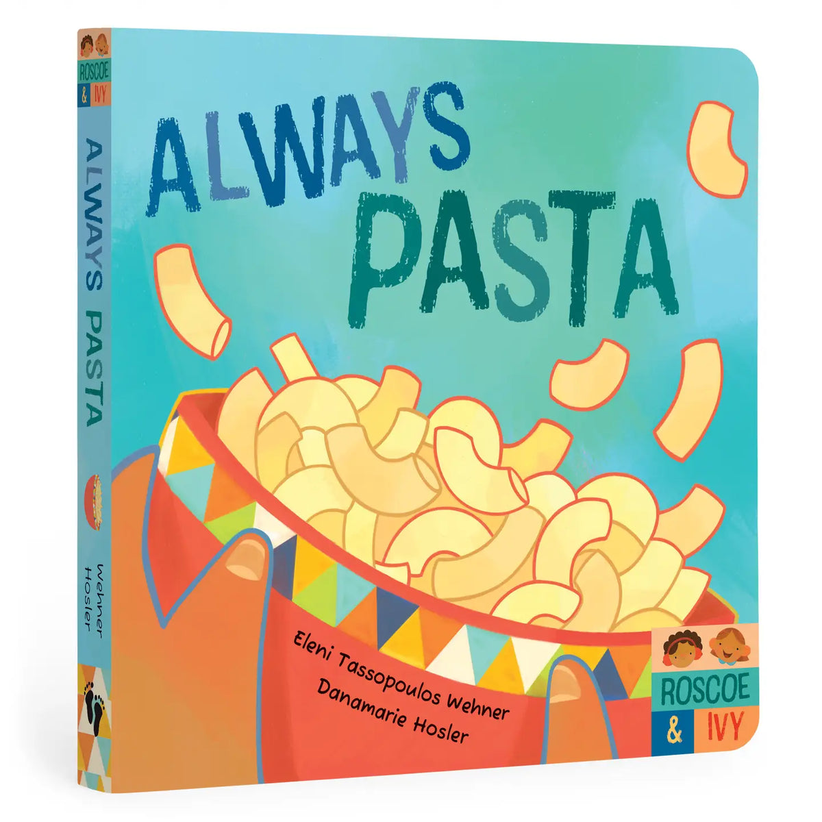 Roscoe & Ivy: Always Pasta Board Book Barefoot Books Lil Tulips