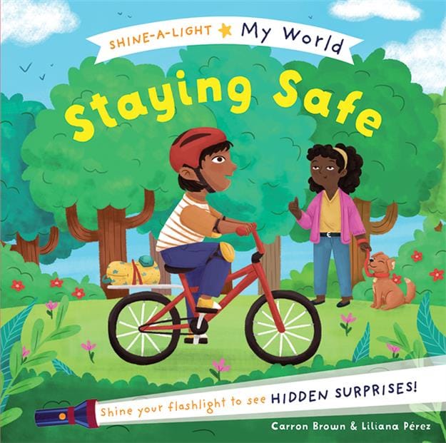 Shine-A-Light My World: Staying Safe EDC Publishing Lil Tulips