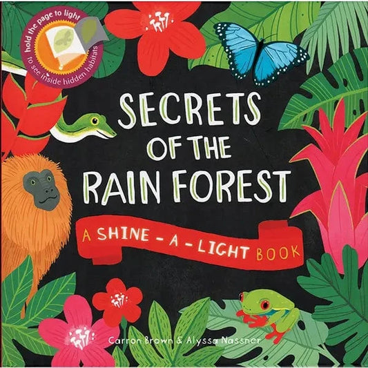 Shine-A-Light: Secrets of the Rain Forest EDC Publishing Lil Tulips