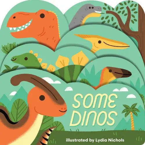 Some Dinos Board Book Gibbs-Smith Lil Tulips