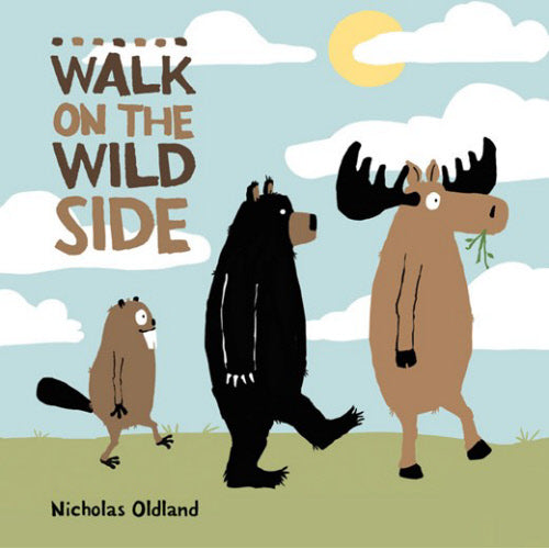 Walk on the Wild Side Hardcover Picture Book