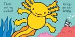 That's not my axolotl... Harper Collins Childrens Lil Tulips