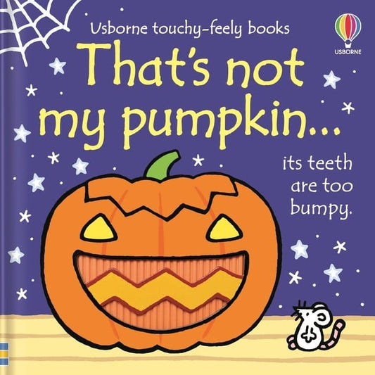 That's Not My Pumpkin - A Touchy-Feely Book Harper Collins Childrens Lil Tulips