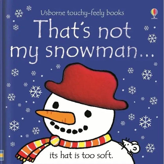 That's Not My Snowman - A Touchy-Feely Book Harper Collins Childrens Lil Tulips