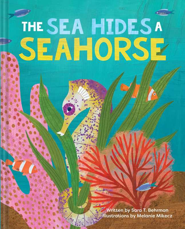 The Sea Hides A Seahorse Simon & Schuster Lil Tulips