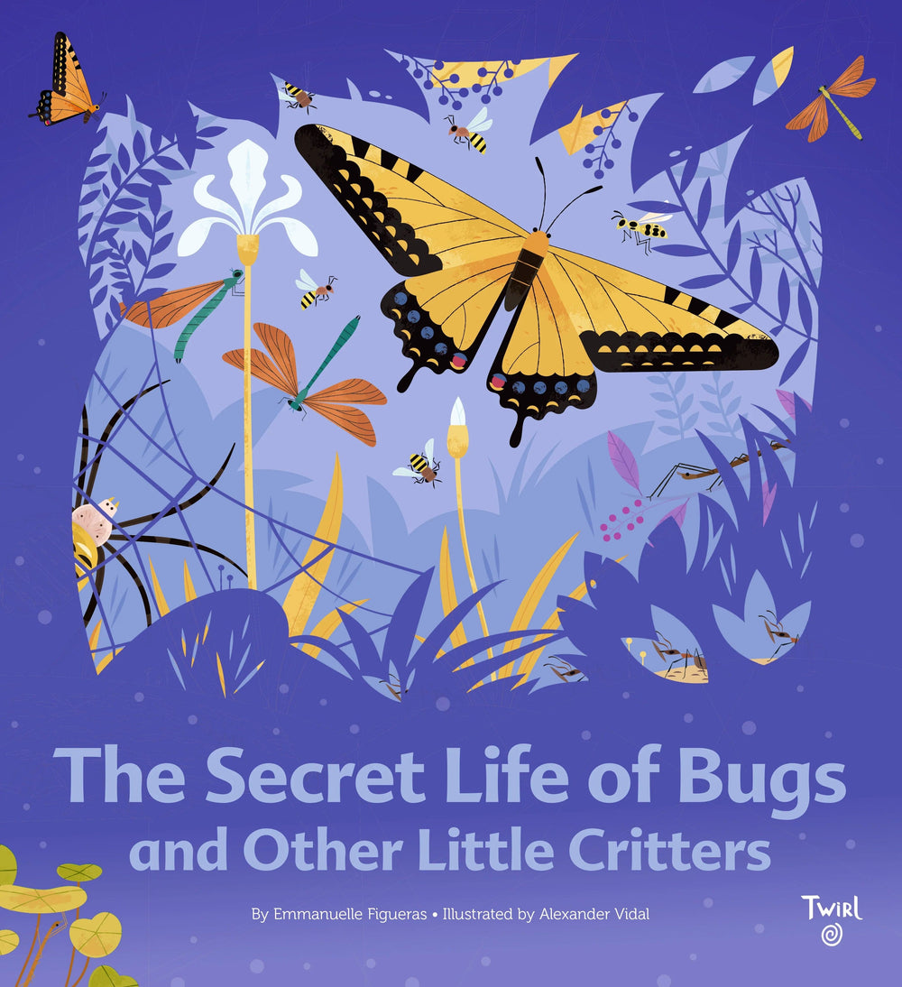 The Secret Life of Bugs Chronicle Books Lil Tulips