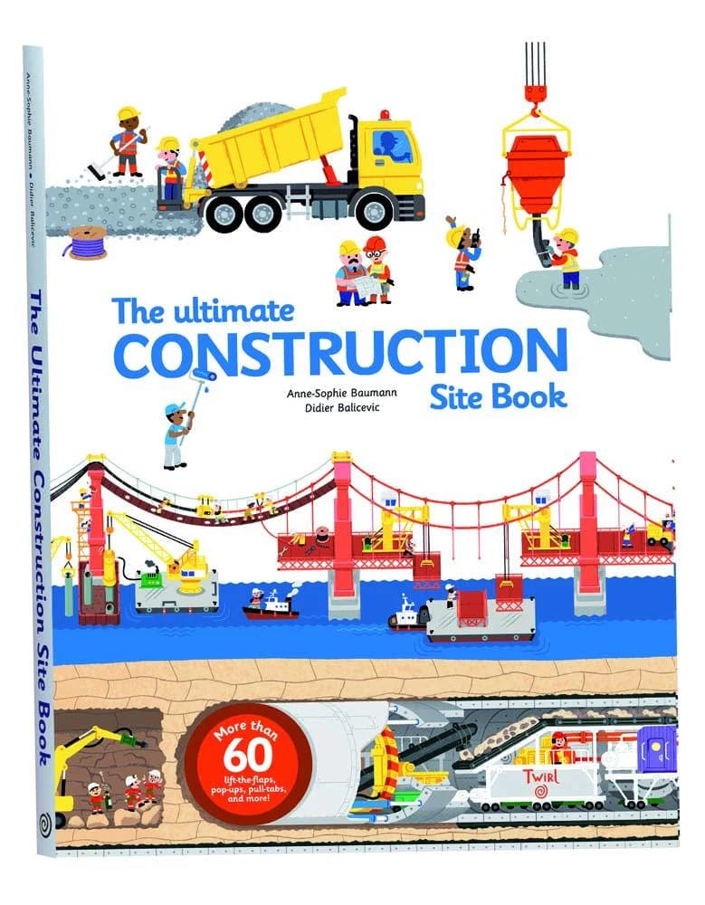 The Ultimate Construction Site Book Chronicle Books Lil Tulips