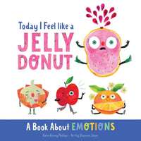 Today I Feel like a Jelly Donut Board Book Harvest House Publishers Lil Tulips
