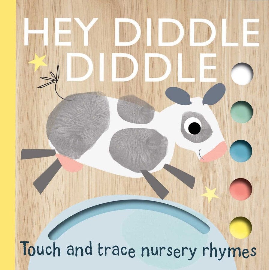 Touch and Trace Nursery Rhymes: Hey Diddle Diddle Simon & Schuster Books Lil Tulips