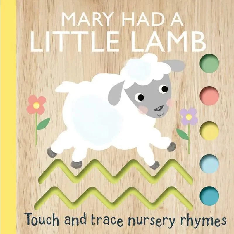Touch and Trace Nursery Rhymes: Mary Had A Little Lamb Simon & Schuster Lil Tulips