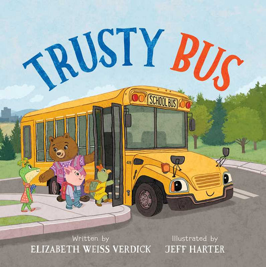 Trusty Bus Simon & Schuster Books Lil Tulips