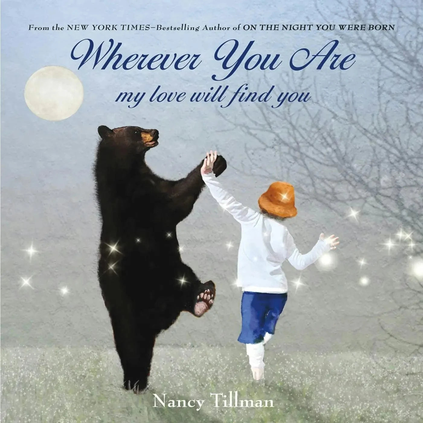 Wherever You Are: My Love Will Find You Macmillan Publishers Lil Tulips