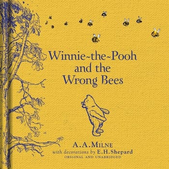 Winnie-the-Pooh: Winnie-the-Pooh and the Wrong Bees Harper Collins Childrens Lil Tulips